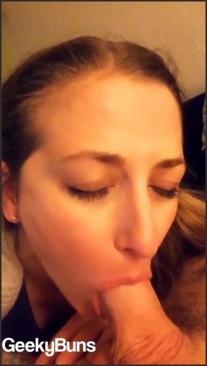 [HD] 10 18 Premium Snapchat Lots Of Blow Jobs - GeekyBuns - - 00:11:04 | Cumshot, Cock Sucking, Snapchat - 57,9 MB