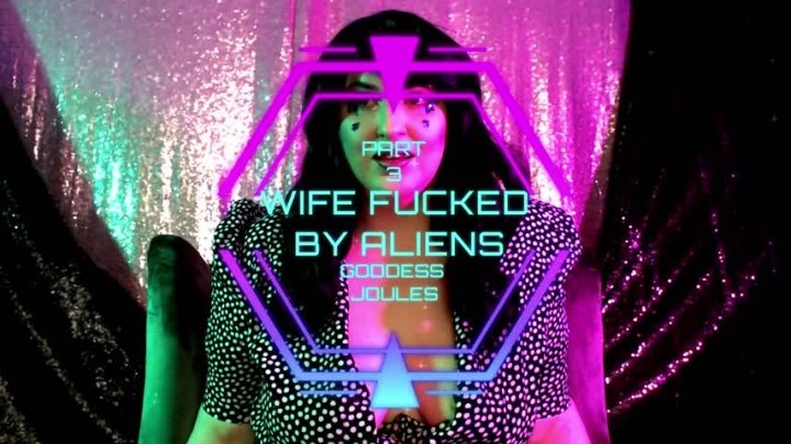 [Full HD] Goddess Joules Opia Assimilation Pt 3 Wife Fucked By Aliens - Goddess Joules Opia - ManyVids - 00:10:15 | Impregnation Fantasy, Aliens &Amp;Amp; Monsters, Cuckolding - 1,3 GB