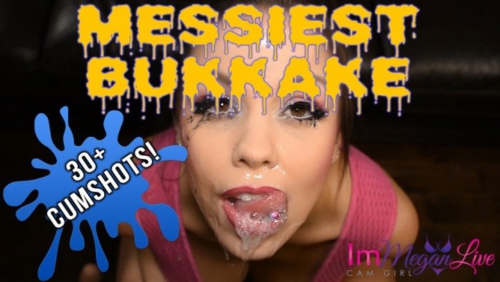 Immeganlive Messiest Bukkake