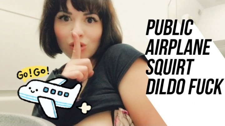 Larkin Love Public Airplane Squirt Dildo Fuck Larkin