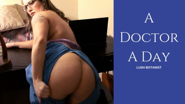 Lushbotanist A Doctor A Day