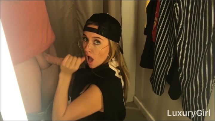 Тeen Вlowjob In A Fitting Room Oral Creampie Swallows Cum Luxurygirl