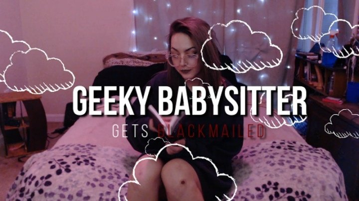 Millieknoxx Geeky Babysitter Gets Blackmailed